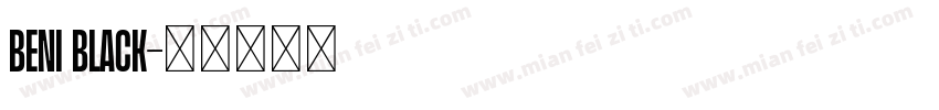 Beni Black字体转换